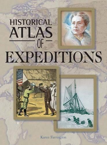 Historical Atlas of Expeditions (Hardback)