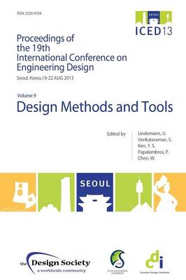 Proceedings of ICED13 Volume 9: Volume 9: Design Methods and Tools (Paperback)