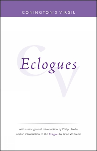 Conington's Virgil: Eclogues - Bristol Phoenix Press Classic Editions (Paperback)