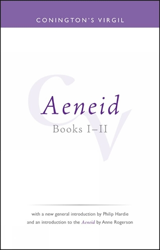 Conington's Virgil: Aeneid I - II - Bristol Phoenix Press Classic Editions (Paperback)