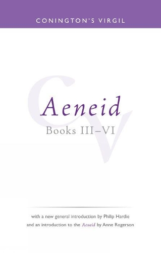 Conington's Virgil: Aeneid III - VI - Bristol Phoenix Press Classic Editions (Paperback)