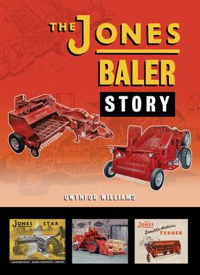 The Jones Baler Story (Hardback)