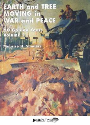 Earth and Tree Moving in War and Peace: Volume 1: 60 Golden Years (Paperback)