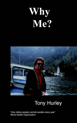 Why Me?: An Amazing Autobiography on Manic Depression (Paperback)