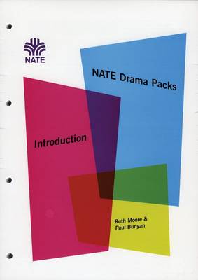 NATE Drama Packs Introductory Pack: Drama within English 11-16 - NATE Drama Packs (Spiral bound)