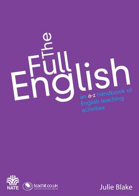 The Full English: An A to Z Handbook of English Teaching Activities (Paperback)