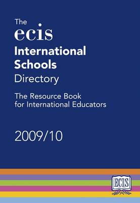 ECIS International Schools Directory 2009/10 (Paperback)