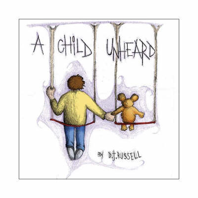 A Child Unheard (Hardback)