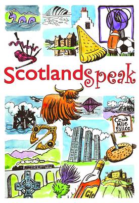 ScotlandSpeak (Paperback)