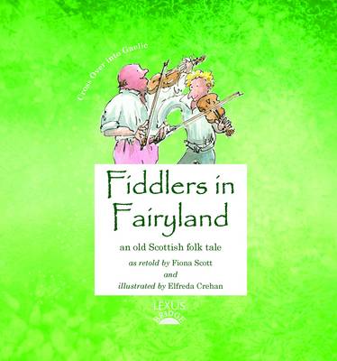 Fiddlers in Fairyland - Cross Over into Gaelic 6 (Paperback)