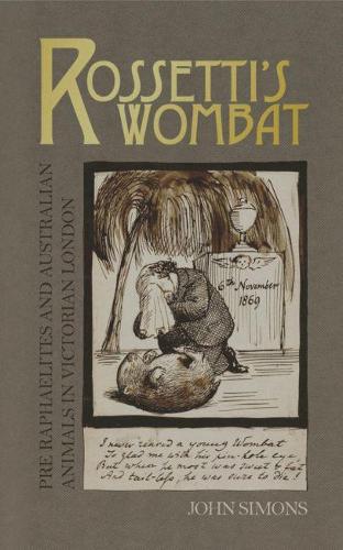 Rossetti's Wombat: Pre-Raphaelites and Australian Animals in Victorian London - Popular Culture (Paperback)