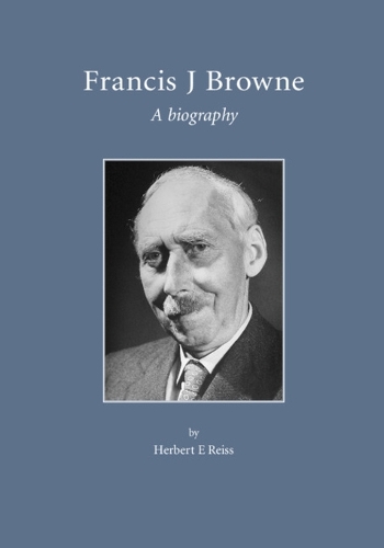 Francis J. Browne: A Biography (Paperback)