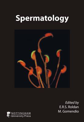 Spermatology - Society for Reproduction and Fertility v. 65 (Hardback)