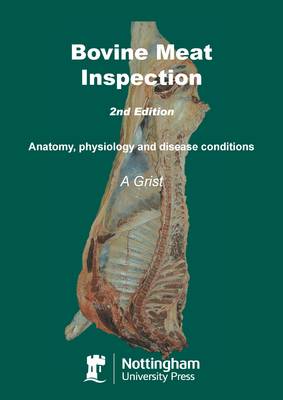 Bovine Meat Inspection: Anatomy, Physiology and Disease Conditions - Meat Inspection (Paperback)