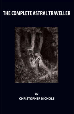 The Complete Astral Traveller (Paperback)