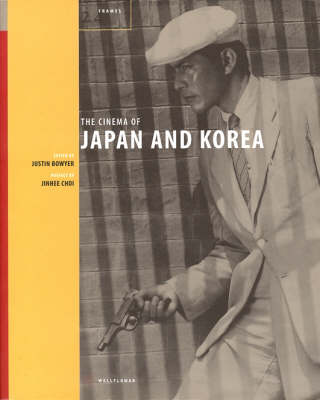 The Cinema of Japan and Korea (Hardback)