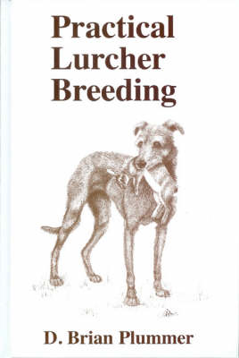 Practical Lurcher Breeding (Hardback)