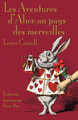 Les Aventures D'Alice Au Pays Des Merveilles (Paperback)