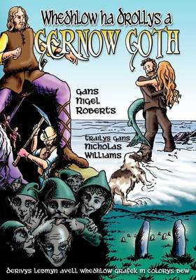Whedhlow Ha Drollys a Gernow Goth (Paperback)