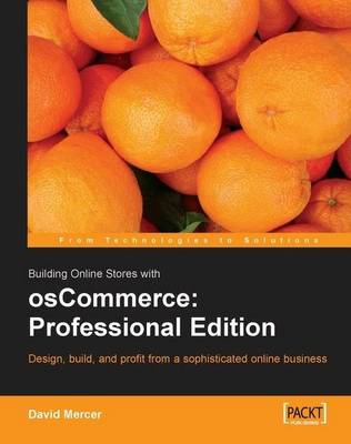 Building Online Stores with OsCommerce: Professional Edition (Paperback)