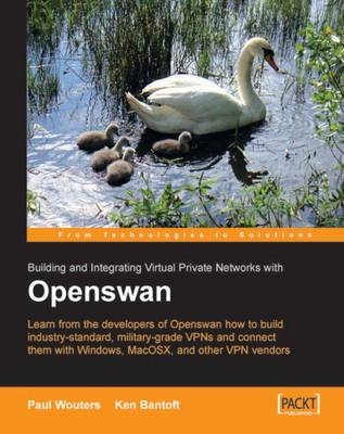 Openswan: Building and Integrating Virtual Private Networks (Paperback)