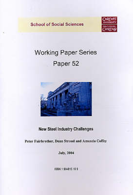 New Steel Industry Challenges - Working Paper S. 52 (Paperback)