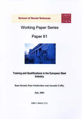 Training and Qualifications in the European Steel Industry - Working Paper Series No.61 (Paperback)