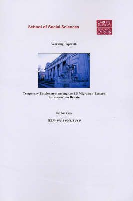 Temporary Employment Among the EU Migrants (Eastern Europeans) in Britain (Paperback)