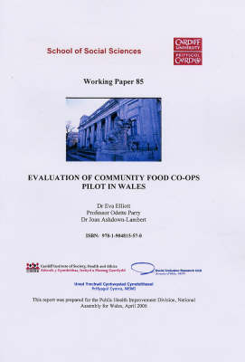 Evaluation of Community Food Co-ops Pilot in Wales - Working Paper Series v. 85 (Paperback)