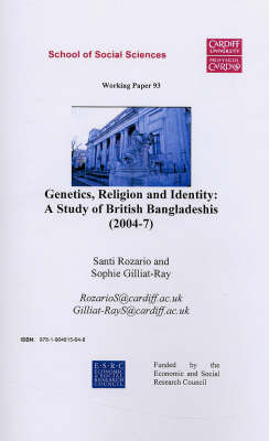 Genetics, Religion and Identity 2004-7: A Study of British Bangladeshi's (2004-7) - Working Paper Series (Paperback)