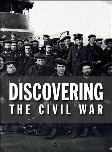Discovering the Civil War (Hardback)