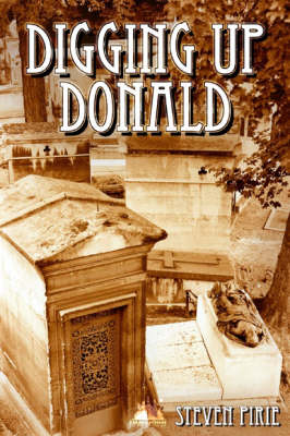 Digging Up Donald (Hardback)