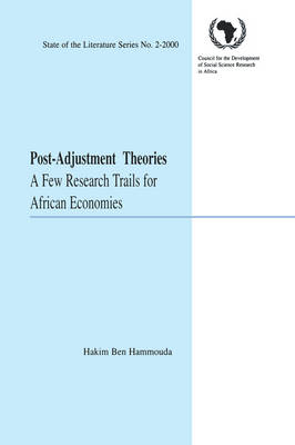 Post-adjustment Theories: A Few Research Trails for African Economies (Paperback)
