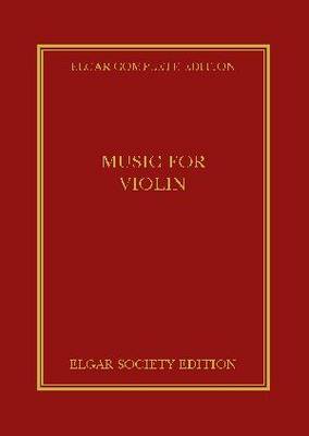 Music for Violin: Pt. 37 - Elgar Complete Edition (Hardback)