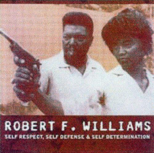 Robert F. Williams: Self Respect, Self Defence And Self Determination (CD-Audio)