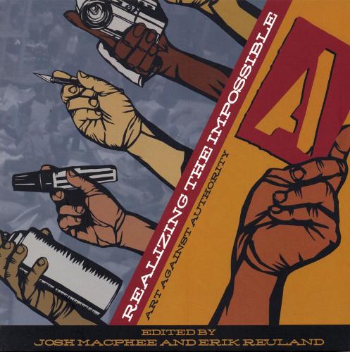 Realizing The Impossible: Art Against Authority (Paperback)