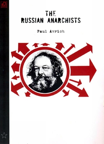 The Russian Anarchists (Paperback)