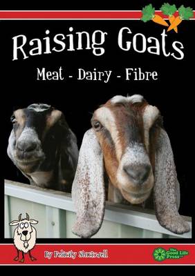 Raising Goats for Meat and Dairy (Paperback)