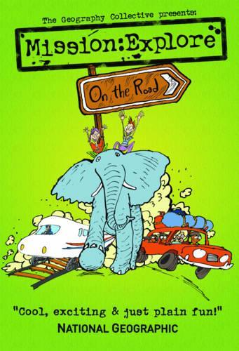 Mission Explore on the Road - Mission Explore 2 (Paperback)