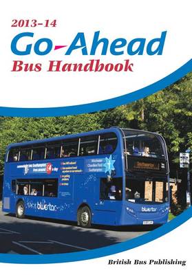 Go-ahead Bus Handbook 2013-2014 (Paperback)