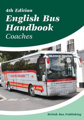 English Bus Handbook - Coaches: English Bus Handbook Coaches - Bus Handbooks EL4 (Paperback)