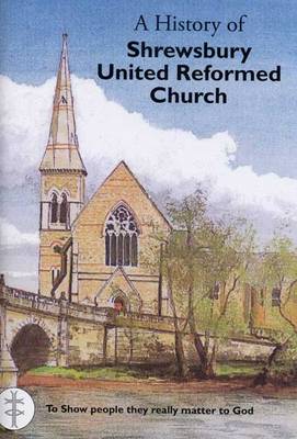 Shrewsbury URC 150th Anniversary Booklet (Paperback)