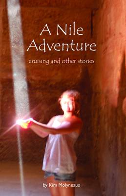 A Nile Adventure: Cruising and Other Stories (Paperback)