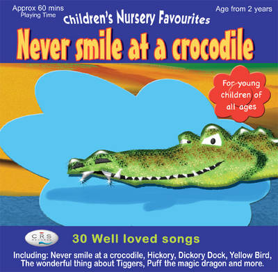 Never Smile at a Crocodile (CD-Audio)