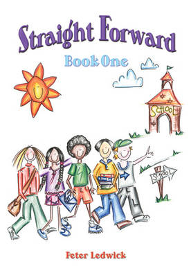 Straight Forward: Bk. 1 (Spiral bound)