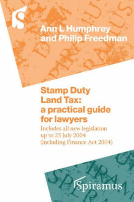Stamp Duty Land Tax: Practitioners' Handbook (Spiral bound)
