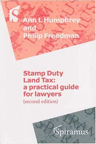 Stamp Duty Land Tax: A Practical Guide for Lawyers - New Edition Updated for Finance Act 2006 (Paperback)