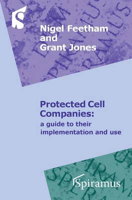 Protected Cell Companies: a Guide to Implementation and Use (Paperback)