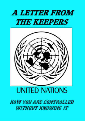 A Letter from the Keepers: How You are Controlled without Knowing it (Paperback)