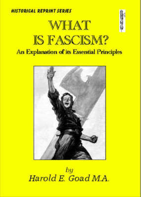 What is Fascism?: An Explanation of Its Essential Principles (Paperback)